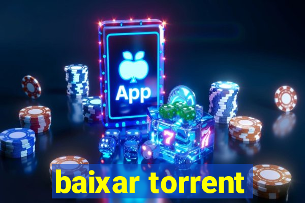 baixar torrent